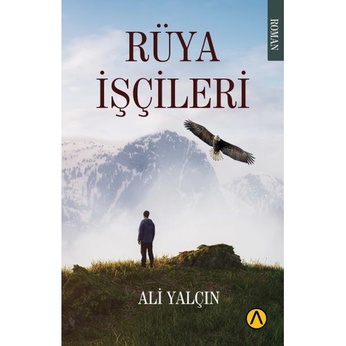 Rüya Işçileri Ali Yalçın