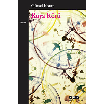 Rüya Körü Gürsel Korat