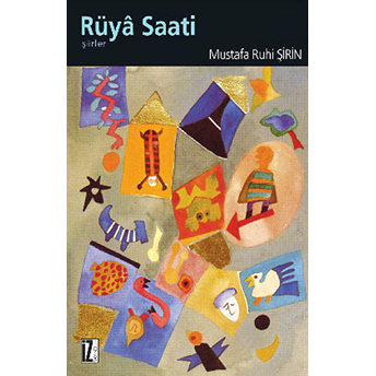 Rüya Saati Mustafa Ruhi Şirin