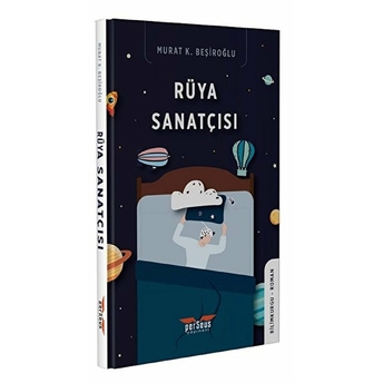 Rüya Sanatçısı - Murat K. Beşiroğlu