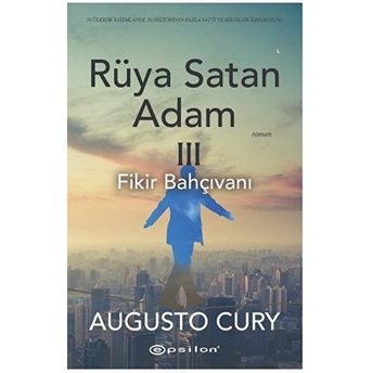 Rüya Satan Adam 3 Fikir Bahçıvanı Augusto Cury