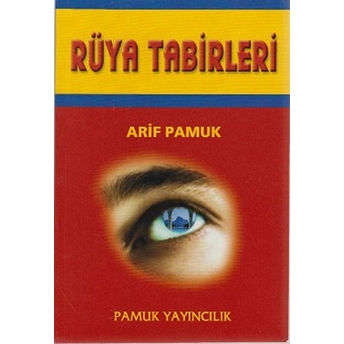 Rüya Tabirleri (Rüya-008) Arif Pamuk