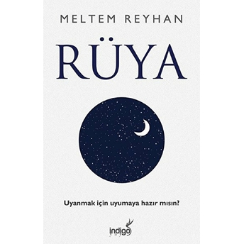 Rüya - Uyanmak Için Uyumaya Hazır Mısın? Meltem Güner