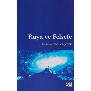 Rüya Ve Felsefe Feyza Ceyhan Coştu