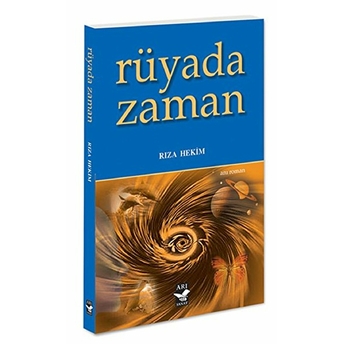 Rüyada Zaman Rıza Hekim