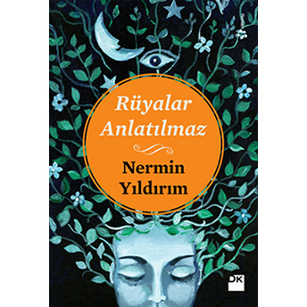 Rüyalar Anlatılmaz Nermin Yıldırım