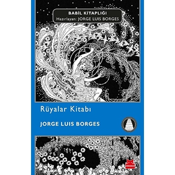 Rüyalar Kitabı Jorge Luis Borges