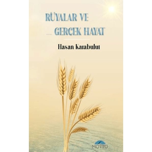 Rüyalar Ve Gerçek Hayat Hasan Karabulut