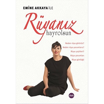 Rüyanız Hayrolsun Emine Akkaya