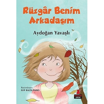 Rüzgar Benim Arkadaşım Aydoğan Yavaşlı