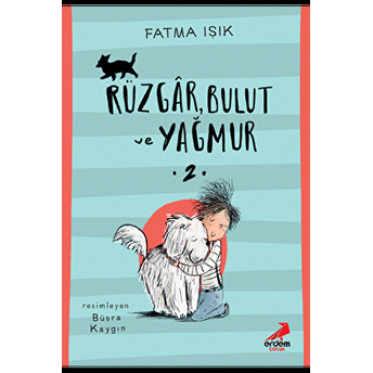 Rüzgar Bulut Ve Yağmur-2 Fatma Işık