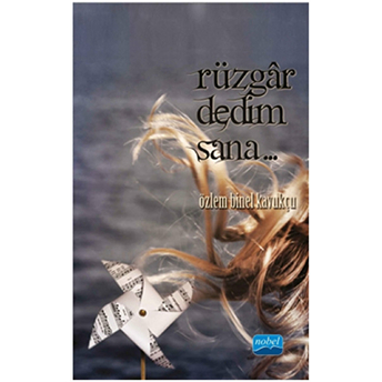 Rüzgar Dedim Sana…