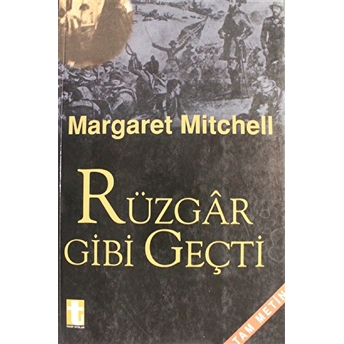 Rüzgar Gibi Geçti 2. Cilt Margaret Mitchell