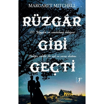 Rüzgar Gibi Geçti Margaret Mitchell