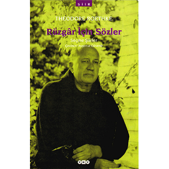 Rüzgar Için Sözler Theodore Roethke