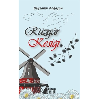 Rüzgar Kesiği - Beyzanur Dağaşan