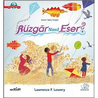 Rüzgar Nasıl Eser? Lawrence F. Lowery