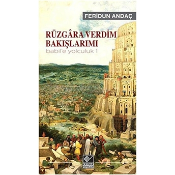 Rüzgara Verdim Bakışlarımı Feridun Andaç