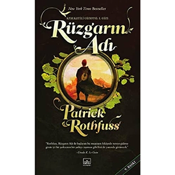 Rüzgarın Adı - Kralkatili Güncesi: 1. Gün Patrick Rothfuss