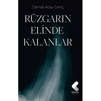 Rüzgarın Elinde Kalanlar Cemal Atay Genç