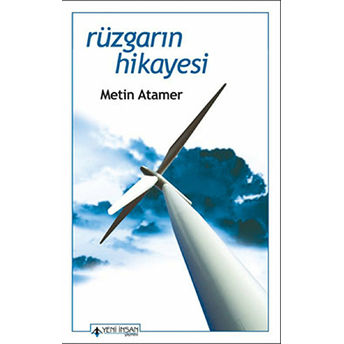 Rüzgarın Hikayesi Metin Atamer