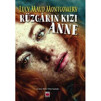 Rüzgârın Kızı Anne Lucy Maud Montgomery