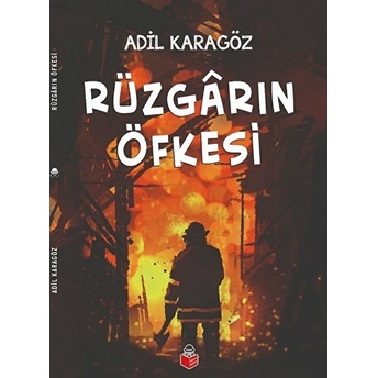 Rüzgarın Öfkesi Adil Karagöz