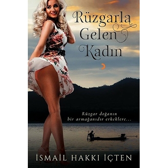 Rüzgarla Gelen Kadın