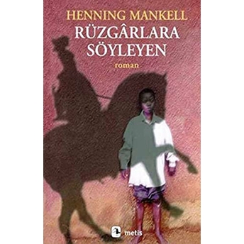 Rüzgarlara Söyleyen Henning Mankell