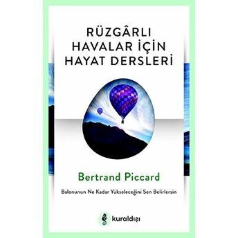 Rüzgarlı Havalar Için Hayat Dersleri