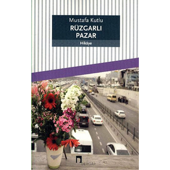 Rüzgarlı Pazar Mustafa Kutlu