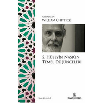 S. Hüseyin Nasr'ın Temel Düşünceleri William Chittick