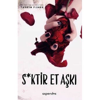 S*Ktir Et Aşkı Tarryn Fisher