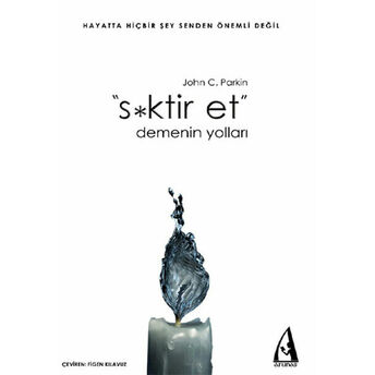 S*Ktir Et Demenin Yolları John C. Parkin