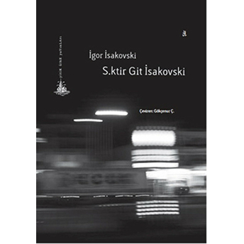 S.ktir Git Isakovski-Igor Isakovski