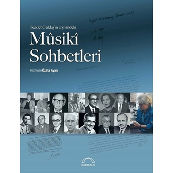 Saadet Güldaş’ın Arşivindeki Musiki Sohbetleri Özata Ayan