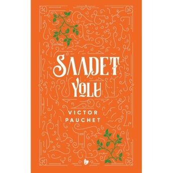 Saadet Yolu Victor Pauchet