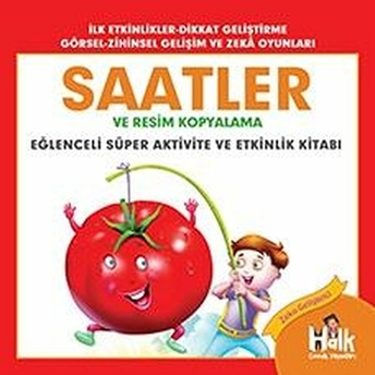 Saatler Ve Resim Kopyalama - Eğlenceli Süper Aktivite Ve Etkinlik Kitabı