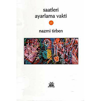 Saatleri Ayarlama Vakti Nazmi Tirben