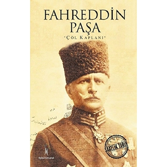 Saatlik Tarih - Fahreddin Paşa (Çöl Kaplanı) Kolektif