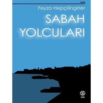 Sabah Yolcuları Feyza Hepçilingirler