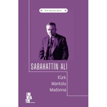 Sabahattin Ali Kürk Mantolu Madonna Sabahattin Ali