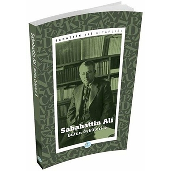 Sabahattin Ali Öyküleri 5 Sabahattin Ali