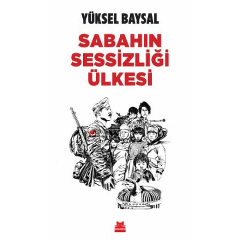 Sabahın Sessizliği Ülkesi Yüksel Baysal