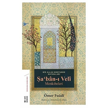 Şa'ban-I Veli Menkıbeleri Ömer Fuadi