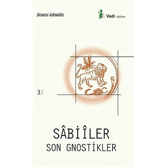 Sabiiler - Son Gnostikler Şinasi Gündüz