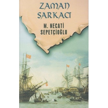 Sabır Ağacı Dizisi 5 - Zaman Sarkacı Mustafa Necati Sepetçioğlu