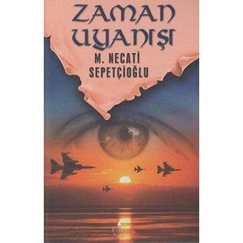 Sabır Ağacı Dizisi 8 - Zaman Uyanışı Mustafa Necati Sepetçioğlu