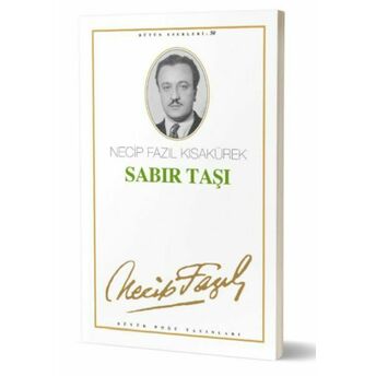 Sabır Taşı Necip Fazıl Kısakürek