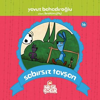 Sabırsız Tavşan Yavuz Bahadıroğlu